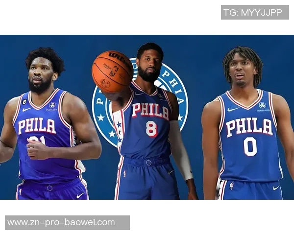 76人2K能力值调整恩比德小幅下调乔治与埃奇库姆迎来提升